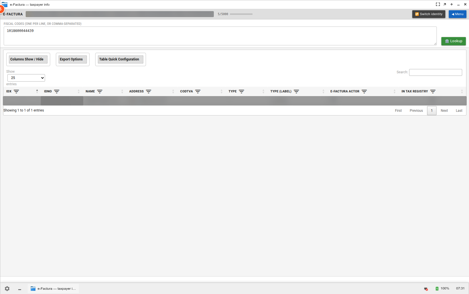 Pas 5 — Rezultat: tabel cu IDX, IDNO, NAME, ADDRESS, CODTVA, TYPE, E-FACTURA ACTOR, IN TAX REGISTRY (blur pe date reale pentru privacy) Pas 5 — Rezultat: tabel cu IDX, IDNO, NAME, ADDRESS, CODTVA, TYPE, E-FACTURA ACTOR, IN TAX REGISTRY (blur pe date reale pentru privacy)